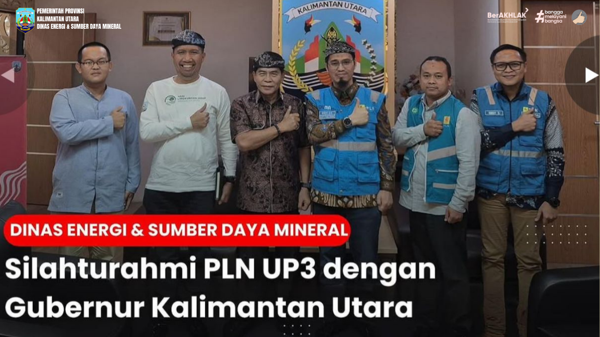 Silaturahmi PLN UP3 Dengan Gubernur Kalimantan Utara
